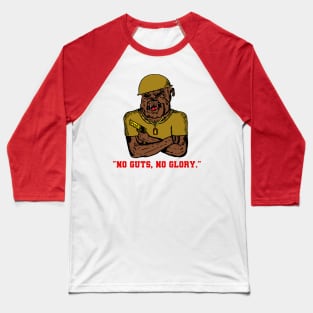 No Guts No Glory Baseball T-Shirt